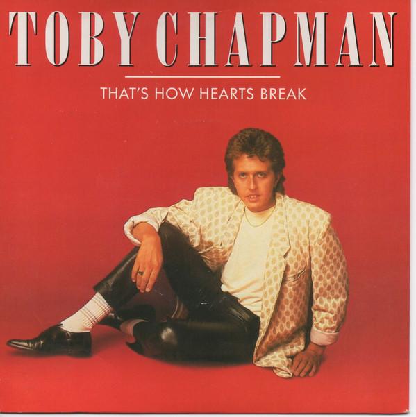 Toby Chapman - That's How Hearts Break / Forever