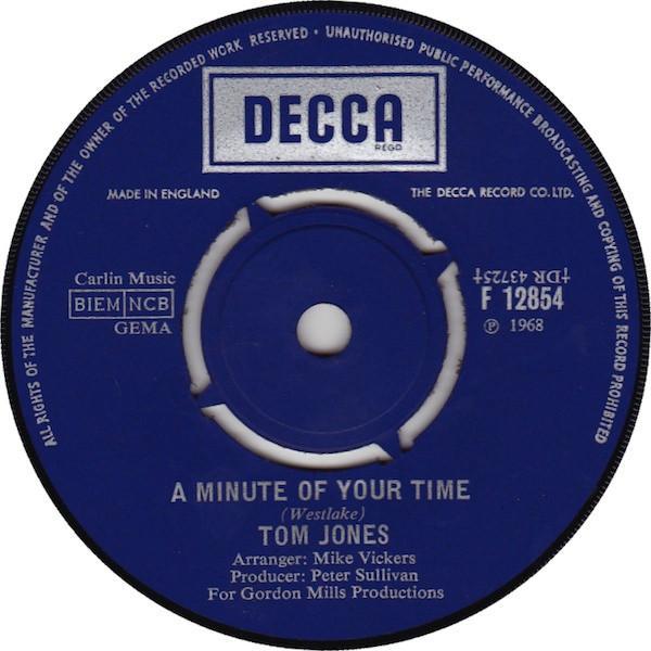 Tom Jones - A Minute Of Your Time / Looking Out My Window