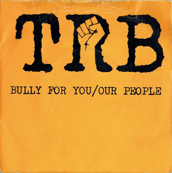 Tom Robinson Band - Bully For You / Our People