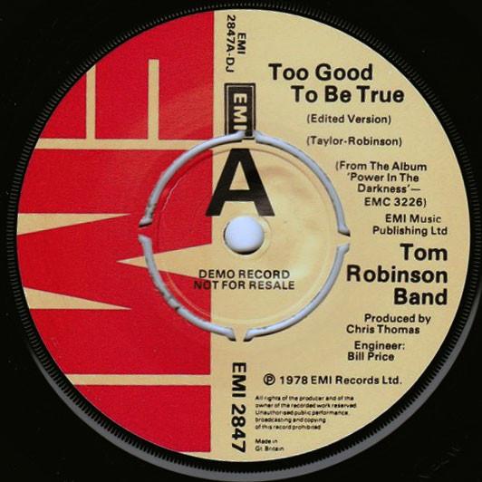 Tom Robinson Band - Too Good To Be True