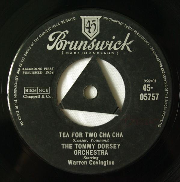 Tommy Dorsey And His Orchestra, Warren Covington - Tea For Two Cha Cha