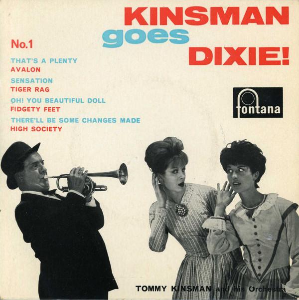 Tommy Kinsman And His Orchestra - Kinsman Goes Dixie! No. 1