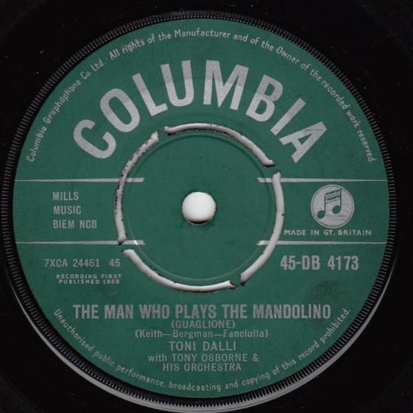 Toni Dalli - The Man Who Plays The Mandolino (Guaglione) / Catari, Catari (Core'ngrato-Calling For You)