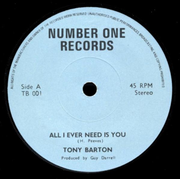 Tony Barton - All I Ever Need Is You