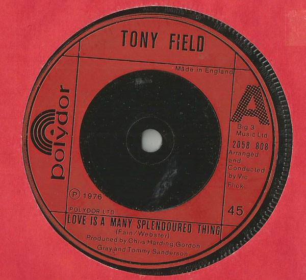 Tony Field (5) - Love Is A Many Splendoured Thing