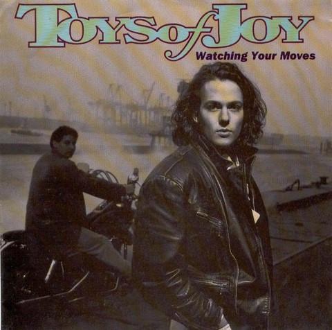Toys Of Joy - Watching Your Moves