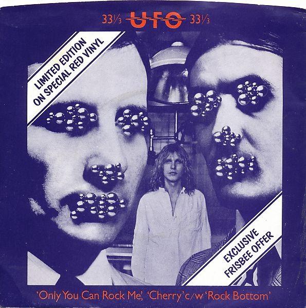 UFO  - Only You Can Rock Me / Cherry/Rock Bottom