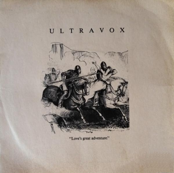 Ultravox - Love's Great Adventure