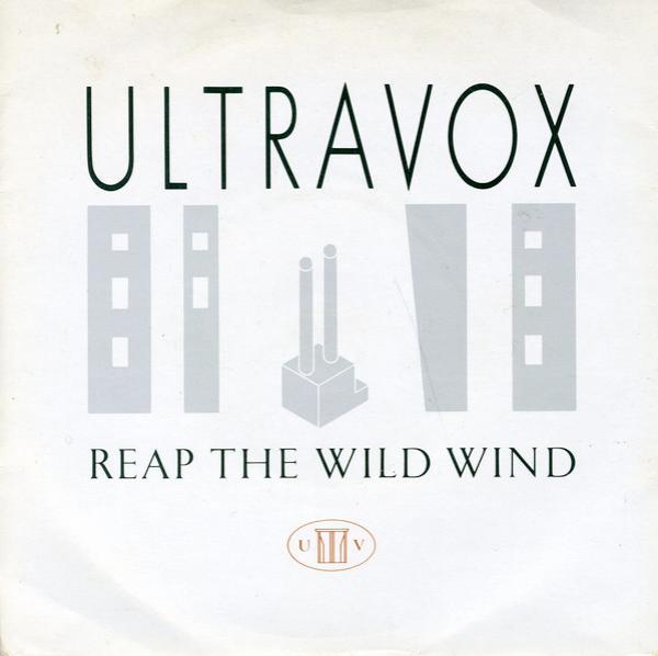 Ultravox - Reap The Wild Wind