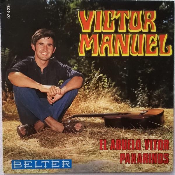 Víctor Manuel - El Abuelo Vitor / Paxarinos