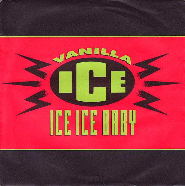 Vanilla Ice - Ice Ice Baby