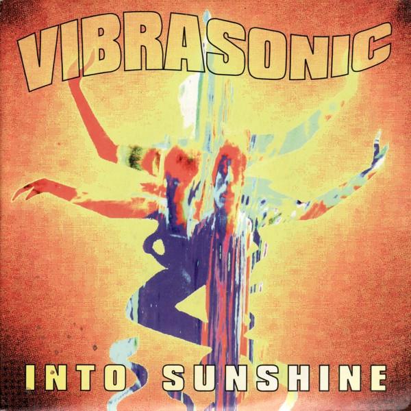 Vibrasonic - Into Sunshine