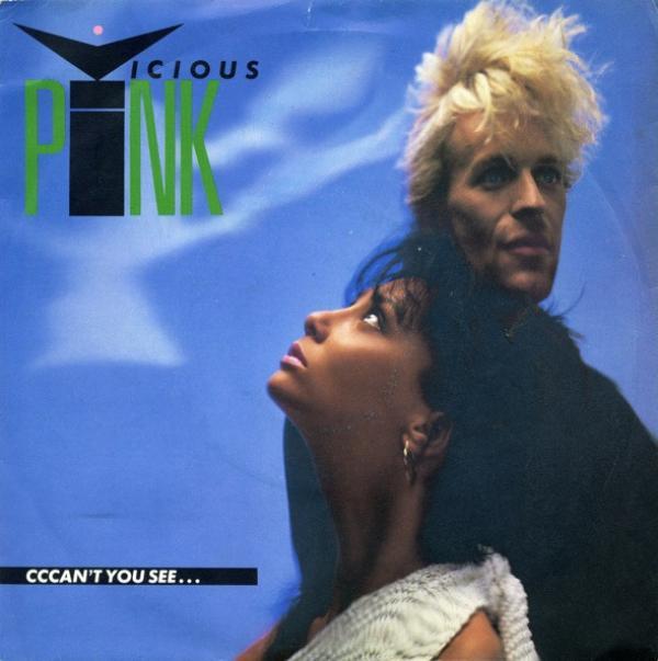 Vicious Pink - Cccan't You See...