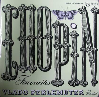 Vlado Perlemuter, Frédéric Chopin - Chopin Favourites