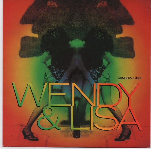 Wendy & Lisa - Rainbow Lake