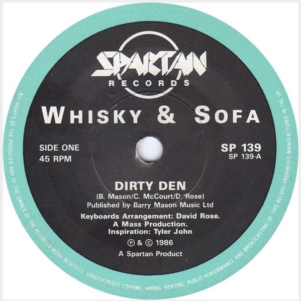 Whiskey & Sofa, David Rose - Dirty Den / Dirty Rag