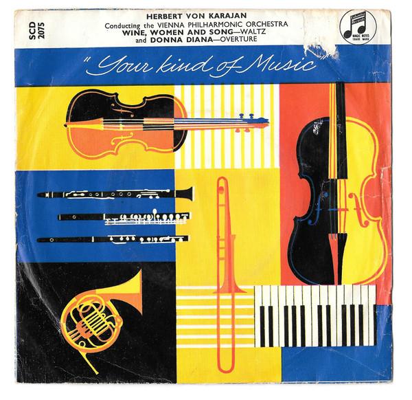 Wiener Philharmoniker, Herbert von Karajan - Wine, Women And Song - Waltz Op. 333