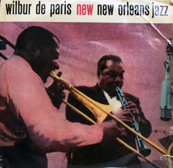 Wilbur De Paris And His New New Orleans Jazz - Wilbur De Paris And His New New Orleans Jazz