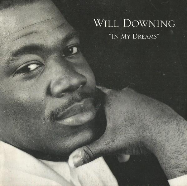 Will Downing - In My Dreams