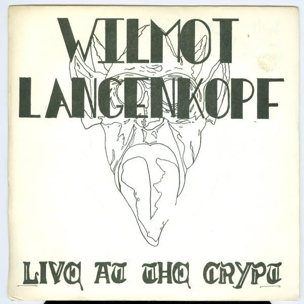 Wilmot Langenkopf - Langenkopf Live At The Crypt