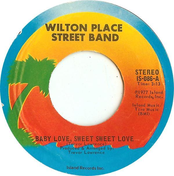Wilton Place Street Band - Baby Love, Sweet Sweet Love