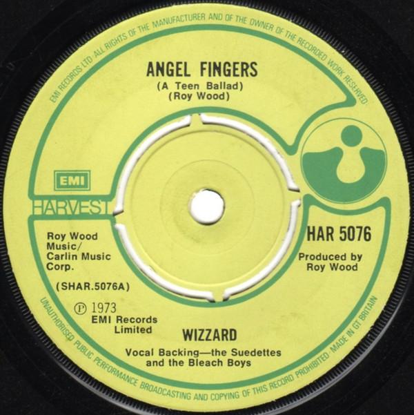 Wizzard  - Angel Fingers (A Teen Ballad)