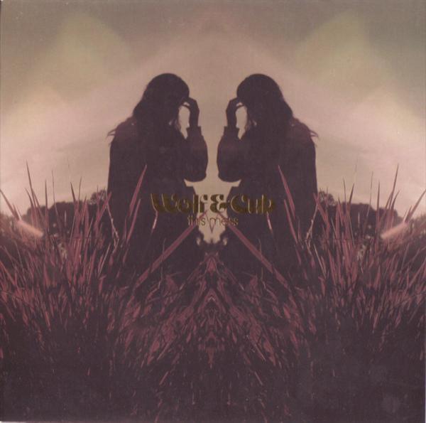 Wolf & Cub - This Mess