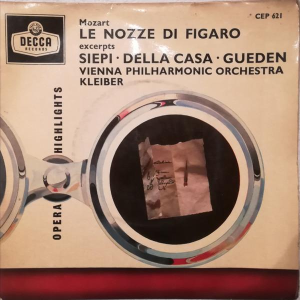 Wolfgang Amadeus Mozart, Cesare Siepi, Lisa Della Casa, Hilde Güden, Slovak Philharmonic Orchestra, Erich Kleiber - Opera Highlights - Le Nozze Di Figaro