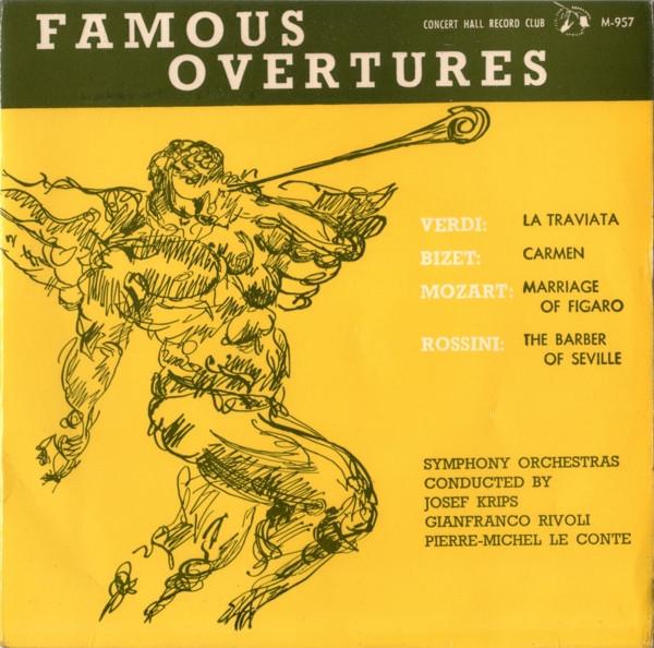 Wolfgang Amadeus Mozart, Giuseppe Verdi, Georges Bizet, Gioacchino Rossini - Famous Overtures