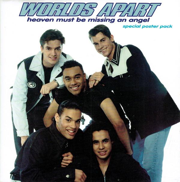 Worlds Apart - Heaven Must Be Missing An Angel