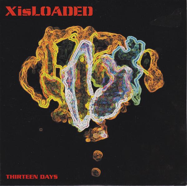 X Is Loaded - Thirteen Days
