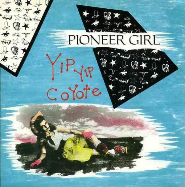 Yip Yip Coyote - Pioneer Girl