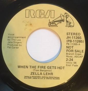 Zella Lehr - When The Fire Gets Hot