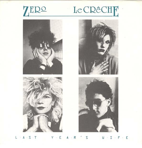 Zero Le Creche - Last Year's Wife