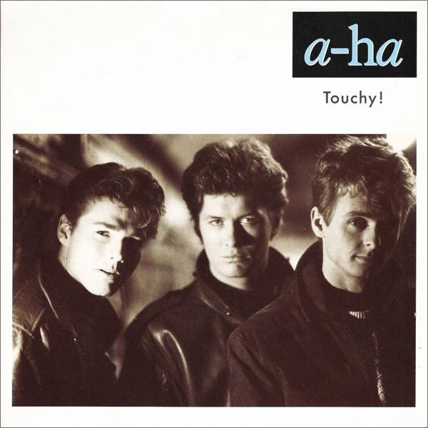 a-ha - Touchy!