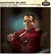 Mantovani And His Orchestra - Mantovani's Big Four